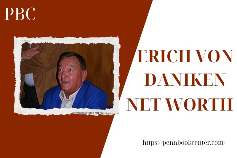 What is the Net Worth Of Erich Von Daniken in 2025 4 What is the Net Worth Of Erich Von Daniken in 2025