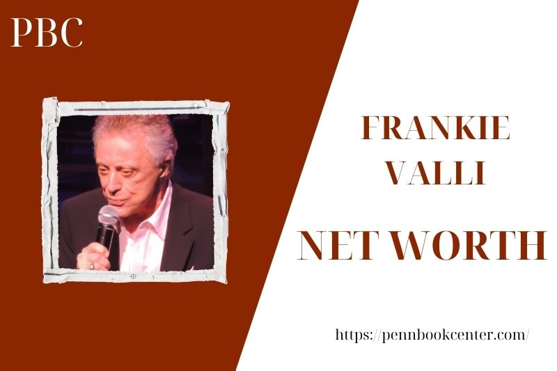 Frankie Valli Net Worth 2025: Wealth, Salary, And Financial Success
