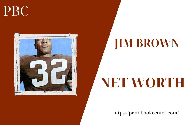 What is the Net Worth Of Jim Brown in 2025 4 What is the Net Worth Of Jim Brown in 2025