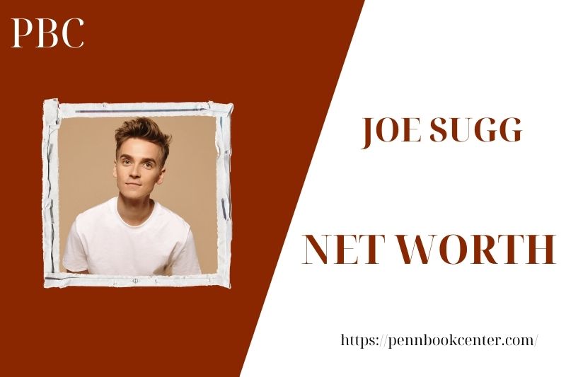 What is the Net Worth Of Joe Sugg in 2025 4 What is the Net Worth Of Joe Sugg in 2025