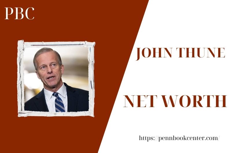 What is the Net Worth Of John Thune in 2025 4 What is the Net Worth Of John Thune in 2025