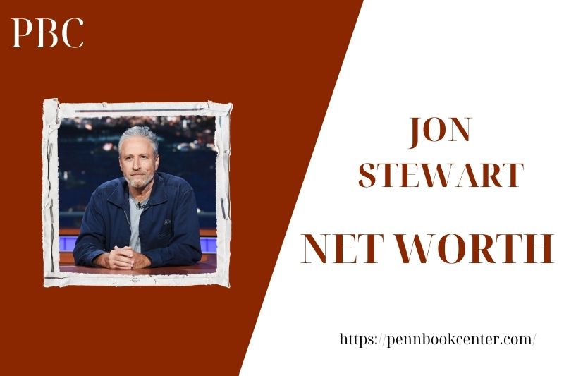 What is the Net Worth Of Jon Stewart in 2025