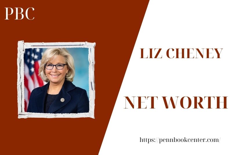 What is the Net Worth Of Liz Cheney in 2025