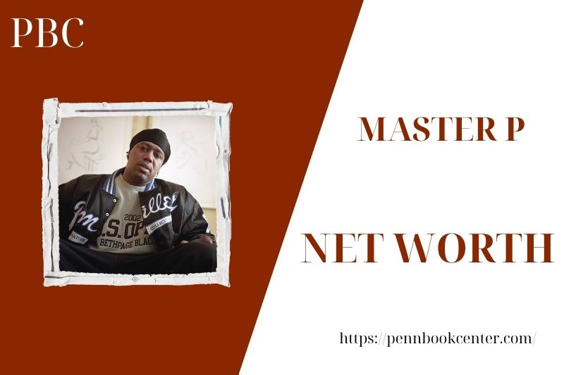 What is the Net Worth Of Master P in 2025 4 What is the Net Worth Of Master P in 2025