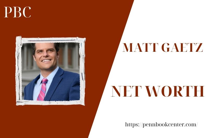 What is the Net Worth Of Matt Gaetz in 2025 4 What is the Net Worth Of Matt Gaetz in 2025