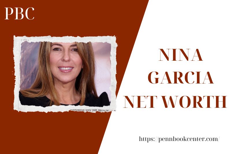 What is the Net Worth Of Nina Garcia in 2025 4 What is the Net Worth Of Nina Garcia in 2025