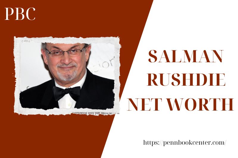 Salman Rushdie Net Worth 2025: How Does He Earn And Invest? - Salman Rushdie Net Worth 2025: Literary Legend’s Fortune Revealed