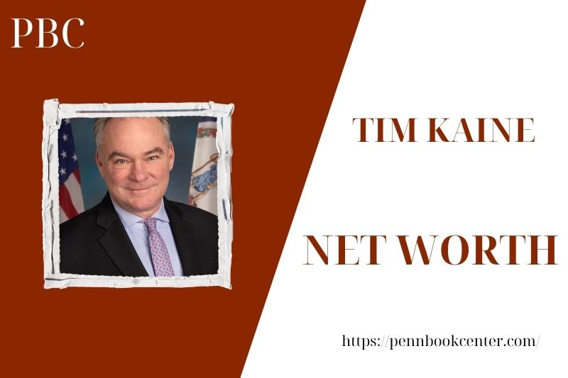 What is the Net Worth Of Tim Kaine in 2025 4 What is the Net Worth Of Tim Kaine in 2025