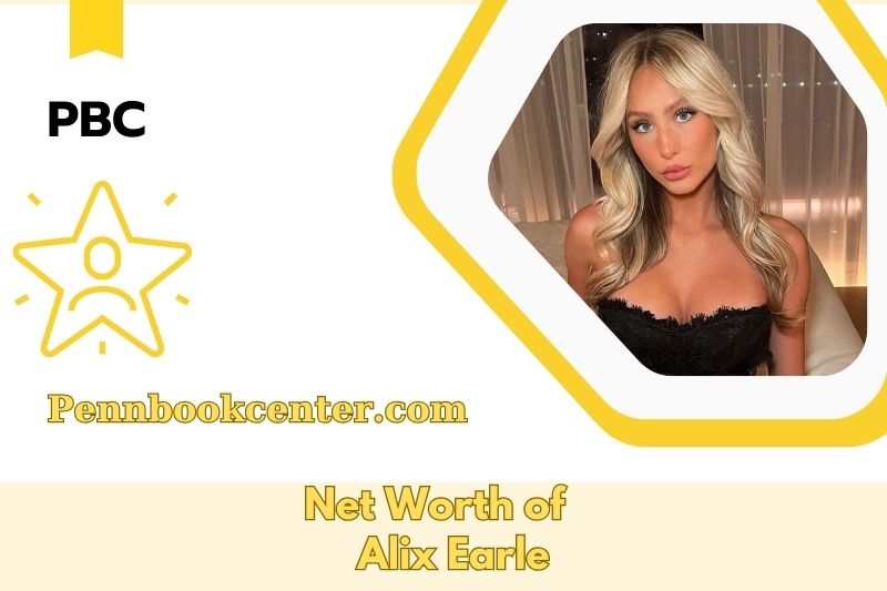What is the Net Worth of Alix Earle in 2025 4 What is the Net Worth of Alix Earle in 2025
