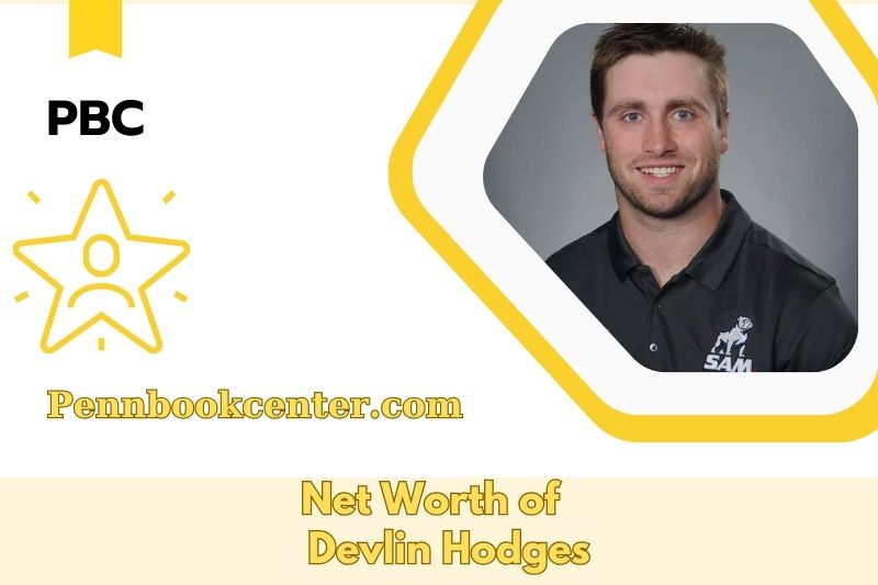 What is the Net Worth of Devlin Hodges in 2025 3 What is the Net Worth of Devlin Hodges in 2025