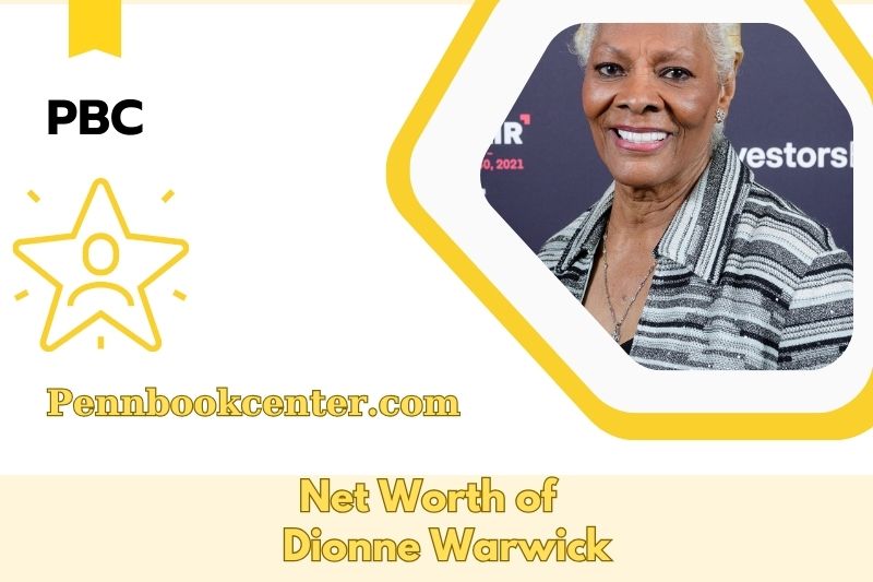 What is the Net Worth of Dionne Warwick in 2025 4 What is the Net Worth of Dionne Warwick in 2025
