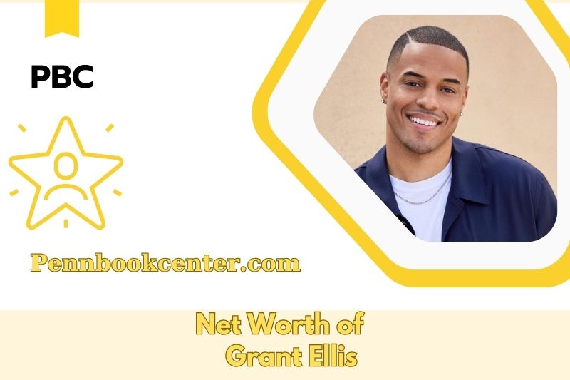 What is the Net Worth of Grant Ellis in 2025 4 What is the Net Worth of Grant Ellis in 2025