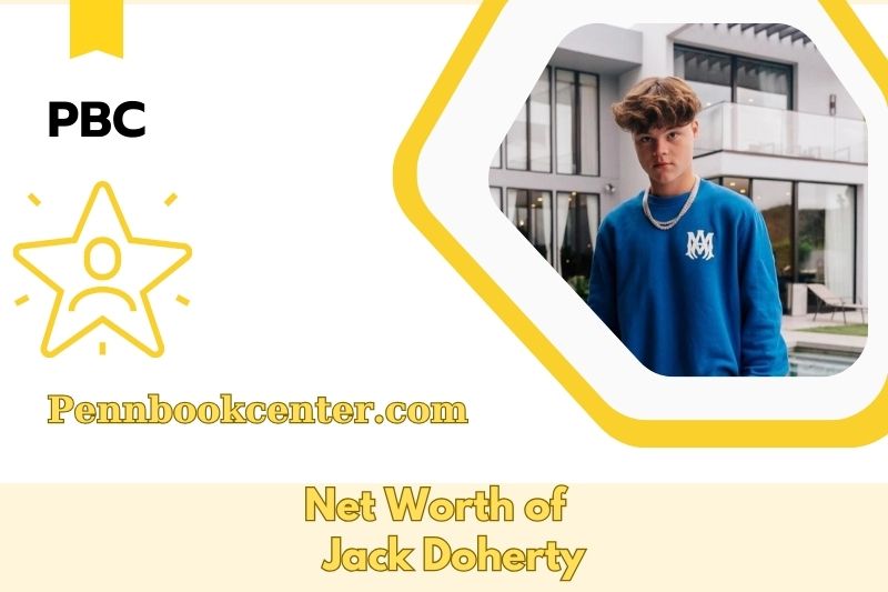 What is the Net Worth of Jack Doherty in 2025 4 What is the Net Worth of Jack Doherty in 2025
