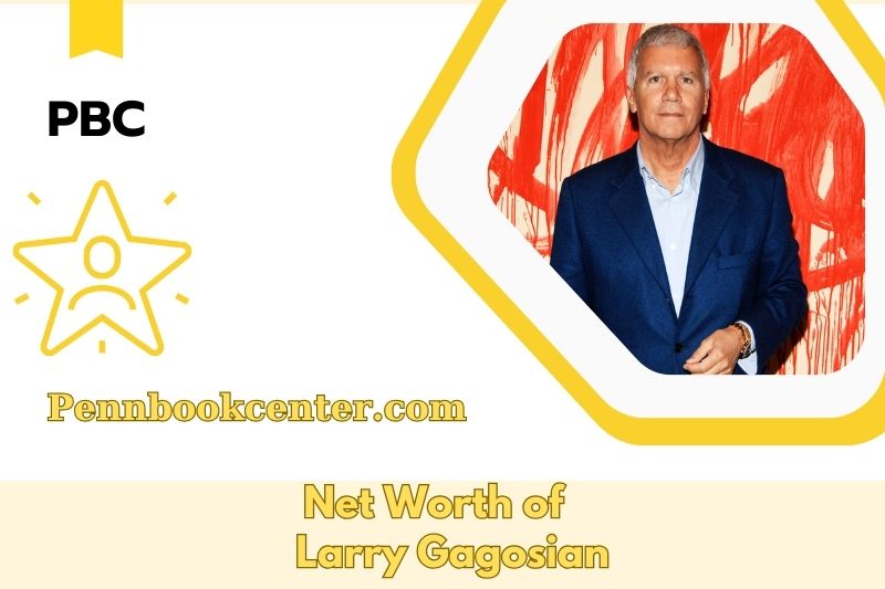 What is the Net Worth of Larry Gagosian in 2025 4 What is the Net Worth of Larry Gagosian in 2025