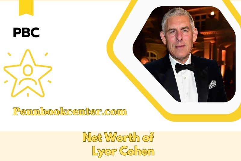What is the Net Worth of Lyor Cohen in 2025 4 What is the Net Worth of Lyor Cohen in 2025
