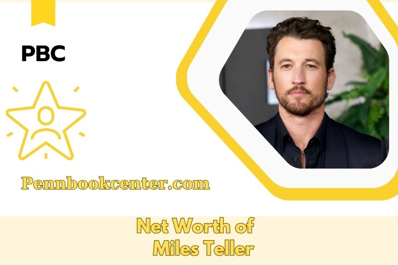 What is the Net Worth of Miles Teller in 2025