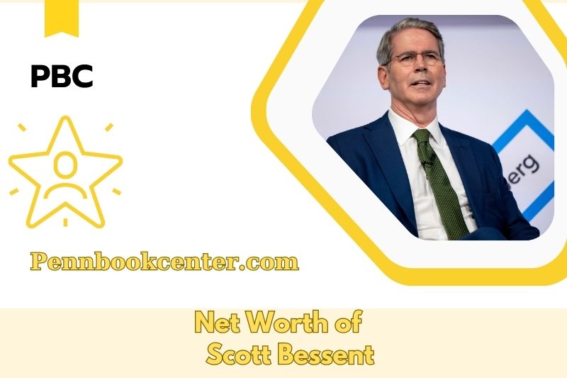 What is the Net Worth of Scott Bessent in 2025