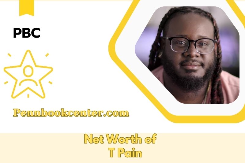 What is the Net Worth of T Pain in 2025 3 What is the Net Worth of T Pain in 2025