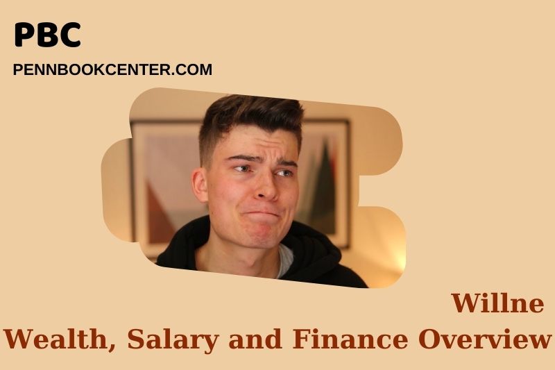Willne Wealth Salary and Financial Overview 5 Willne Wealth, Salary and Financial Overview