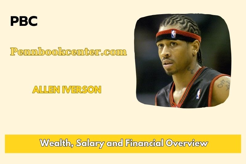 Allen Iverson Wealth Salary and Financial Overview 5 Allen Iverson Wealth, Salary, and Financial Overview