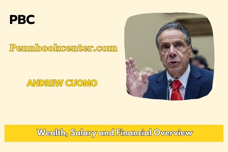 Andrew Cuomo Wealth Salary and Financial Overview 5 Andrew Cuomo Wealth, Salary, and Financial Overview
