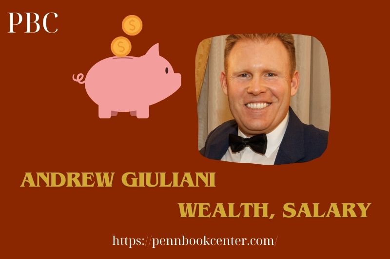 Andrew Giuliani Wealth, Salary and Finance Overview