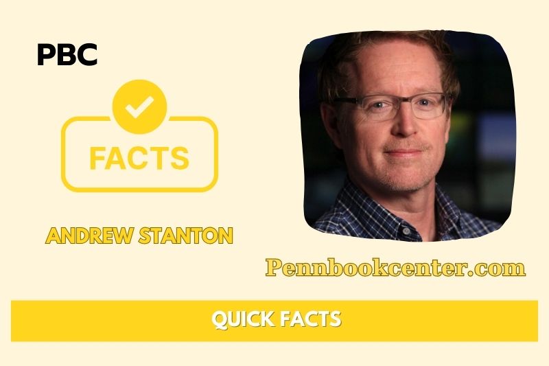 Andrew Stanton Quick Facts 1 3 Andrew Stanton Quick Facts