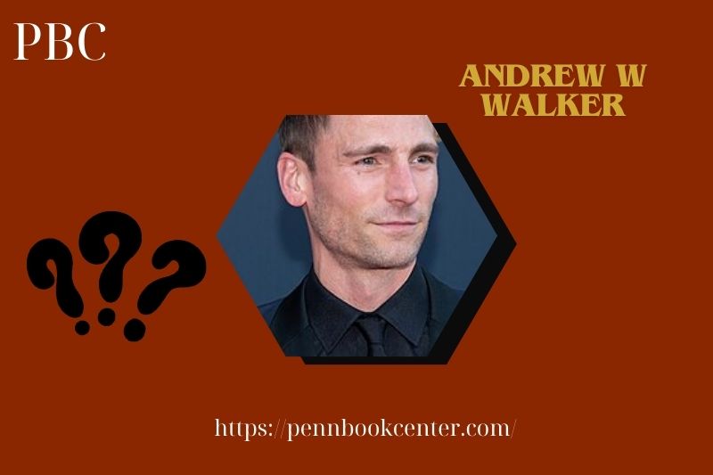 Andrew W Walker Quick Facts