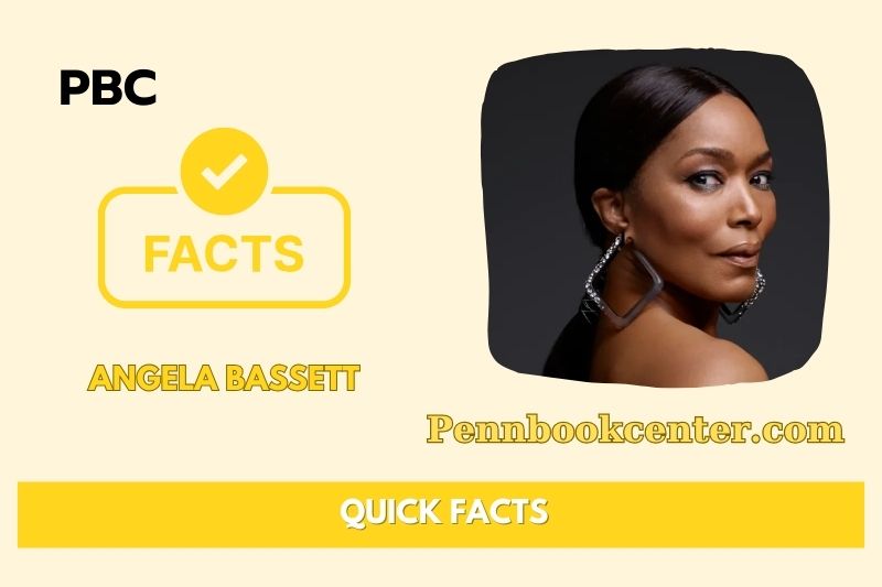 Angela Bassett Quick Facts 3 Angela Bassett Quick Facts