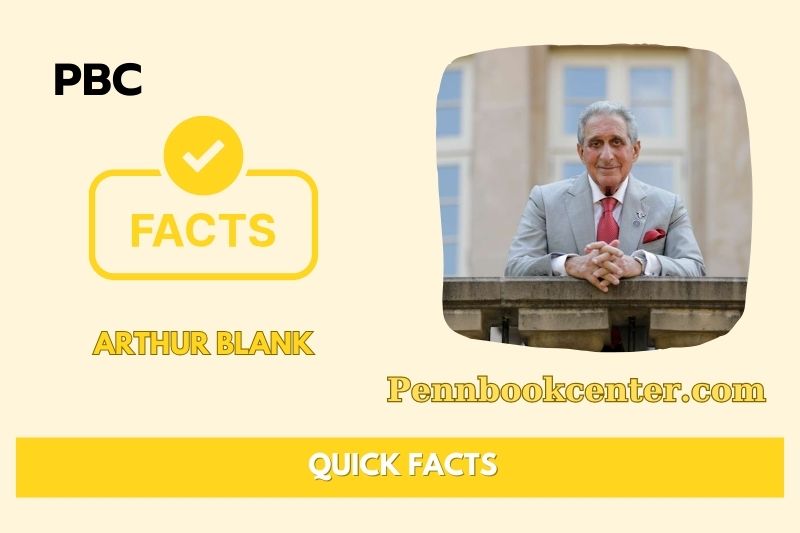 Arthur Blank Quick Facts 3 Arthur Blank Quick Facts