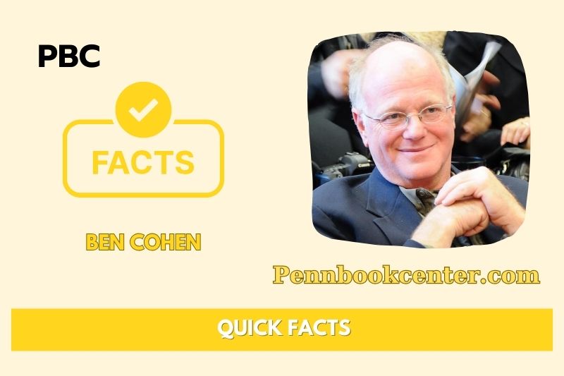 Ben Cohen Quick Facts 3 Ben Cohen Quick Facts