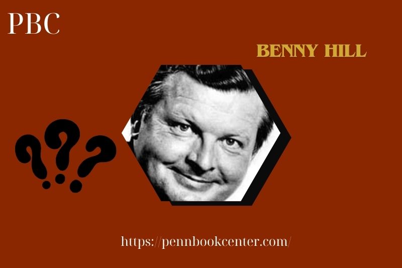 Benny Hill Quick Facts 3 Benny Hill Quick Facts