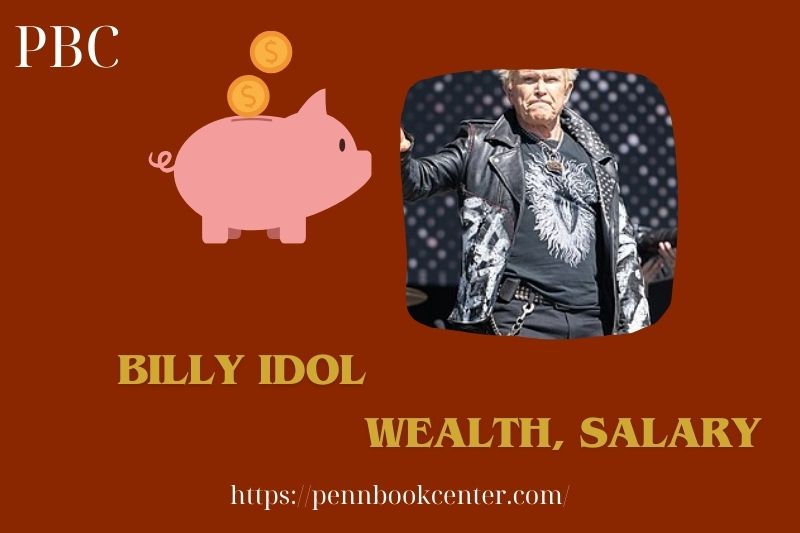 Billy Idol Wealth, Salary and Finance Overview
