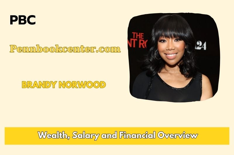 Brandy Norwood Wealth Salary and Financial Overview 5 Brandy Norwood Wealth, Salary, and Financial Overview