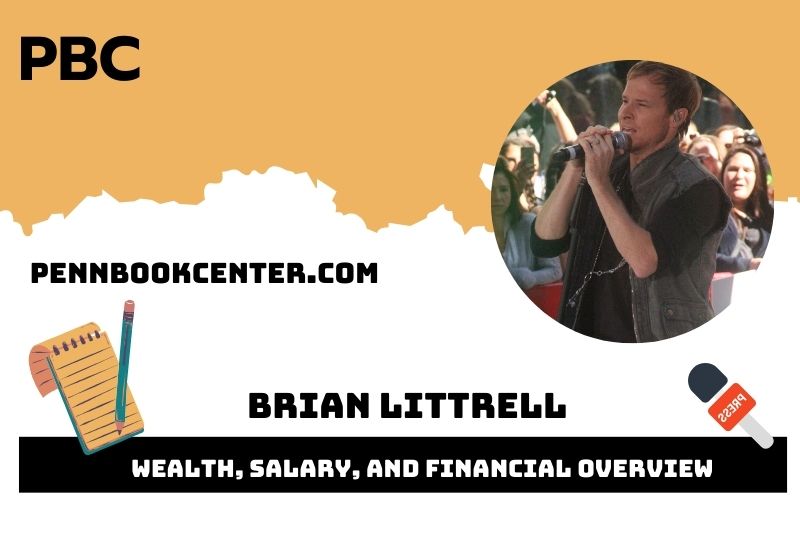 Brian Littrell Wealth, Salary, and Financial Overview