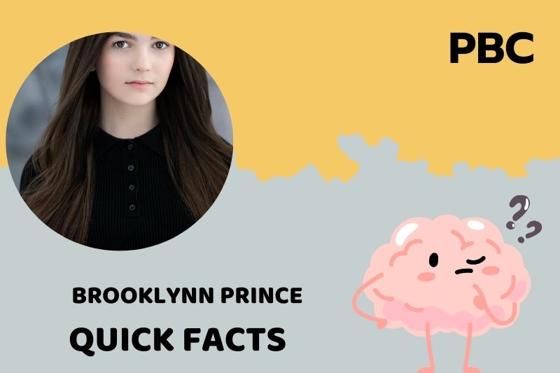 Brooklynn Prince Quick Facts