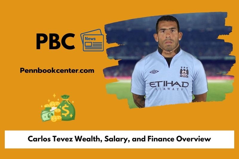 Carlos Tevez Wealth Salary and Finance Overview 5 Carlos Tevez Wealth, Salary, and Finance Overview