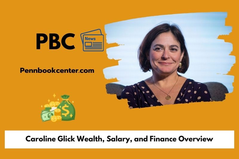 Caroline Glick Wealth Salary and Finance Overview 5 Caroline Glick Wealth, Salary, and Finance Overview