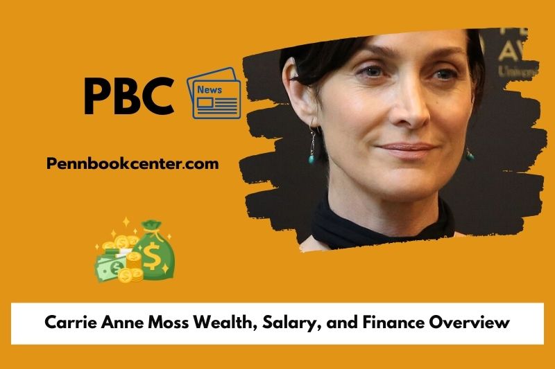 Carrie Anne Moss Wealth, Salary, and Finance Overview