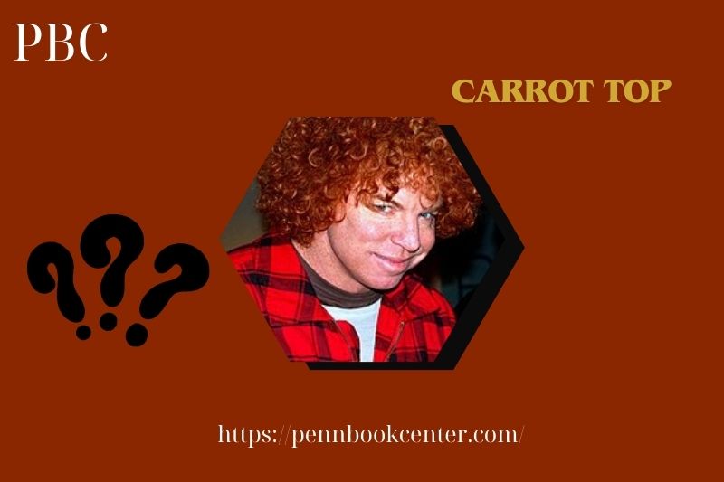 Carrot Top Quick Facts 3 Carrot Top Quick Facts
