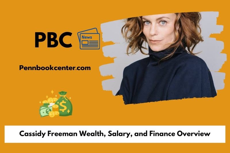 Cassidy Freeman Wealth Salary and Finance Overview 5 Cassidy Freeman Wealth, Salary, and Finance Overview