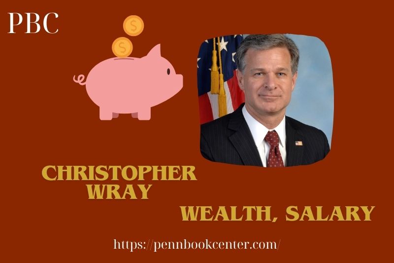Christopher Wray Wealth Salary and Finance Overview 5 Christopher Wray Wealth, Salary and Finance Overview