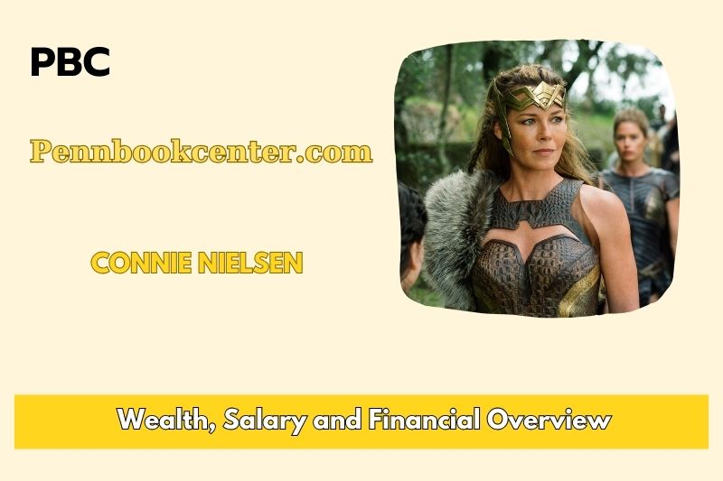 Connie Nielsen Wealth Salary and Financial Overview 5 Connie Nielsen Wealth, Salary, and Financial Overview