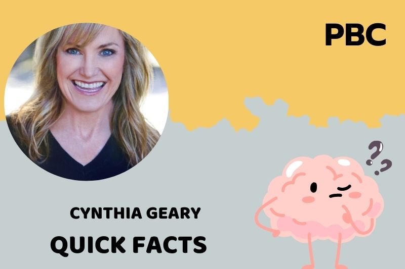 Cynthia Geary Quick Facts 3 Cynthia Geary Quick Facts