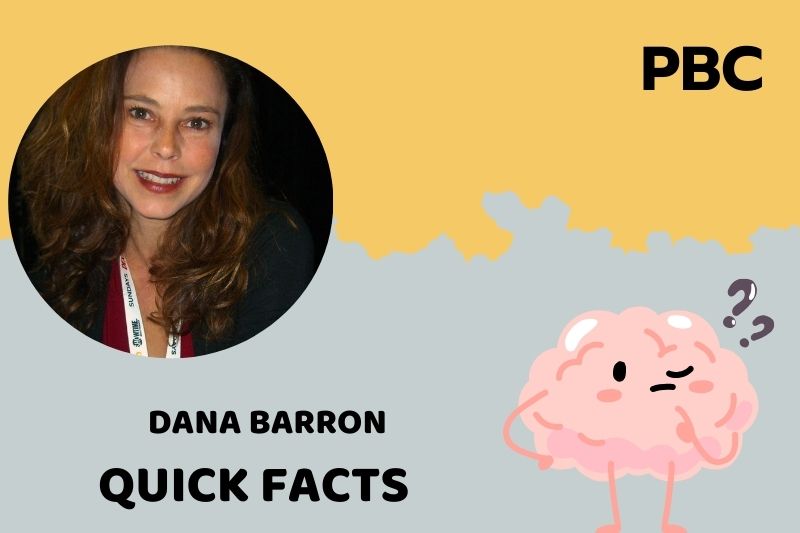 Dana Barron Quick Facts 3 Dana Barron Quick Facts