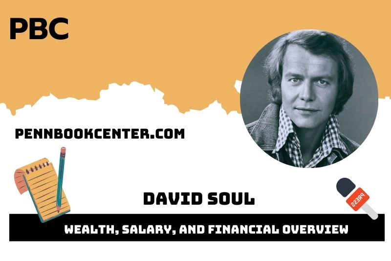 David Soul Wealth Salary and Financial Overview 5 David Soul Wealth, Salary, and Financial Overview
