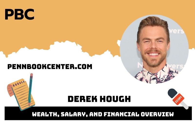Derek Hough Wealth, Salary, and Financial Overview