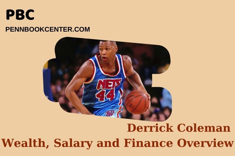Derrick Coleman Wealth, Salary and Financial Overview