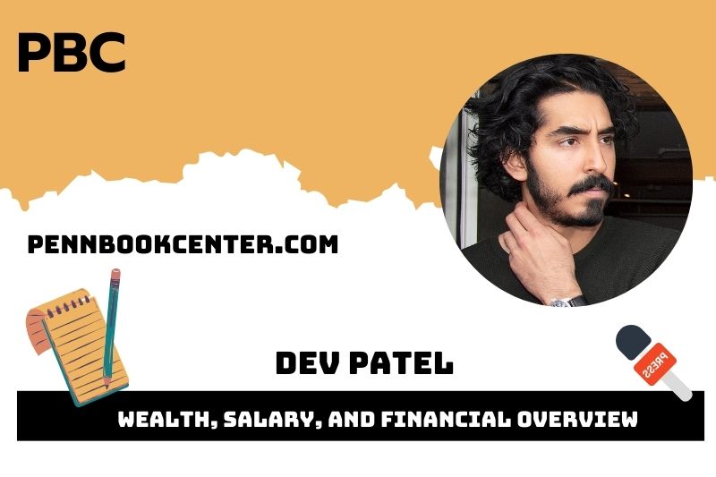 Dev Patel Wealth Salary and Financial Overview 5 Dev Patel Wealth, Salary, and Financial Overview