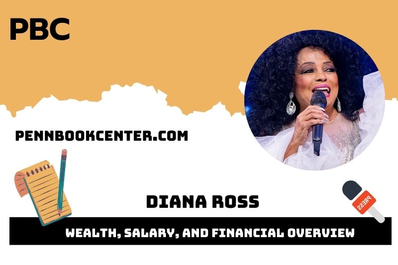 Diana Ross Wealth, Salary, and Financial Overview